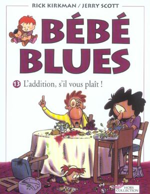 bébé blues tome 13 - l'addition, s'il vous plait !