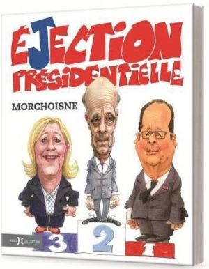 L'éjection présidentielle