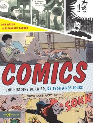 Comics - une histoire de la BD de 1968 à nos jours
