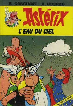 Astérix (Rouge et Or) tome 6 - L'eau du ciel