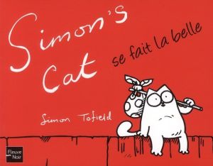 Simon's cat tome 2 - se fait la belle