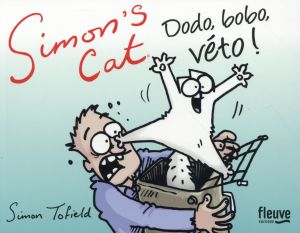 Simon's cat - Dodo, Bobo, Veto !