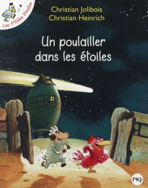 Les P'tites Poules tome 2 - un poulailler dans les étoiles