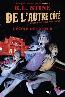 De l'autre côté tome 1 - L'école de la peur