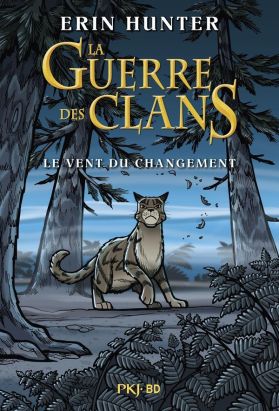 La guerre des clans - Le vent du changement