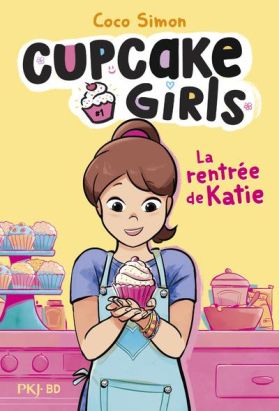 Cupcake Girls tome 1