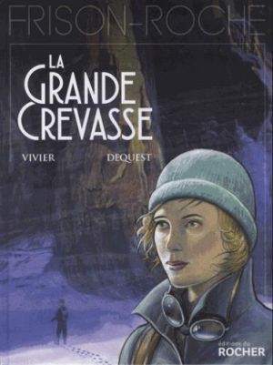 La grande crevasse