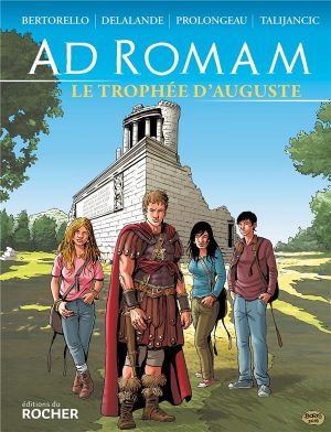 Ad romam - Le trophée d'Auguste