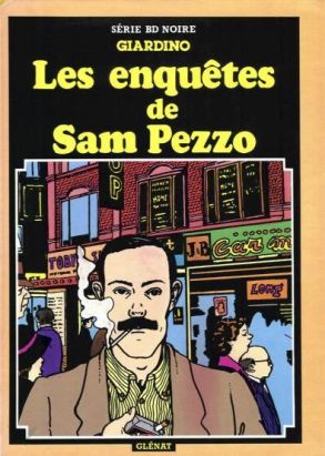 Les enquêtes de sam pezzo tome 1