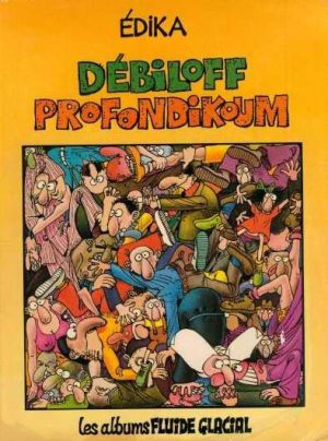 Edika (poche) tome 1 - debiloff profondikoum