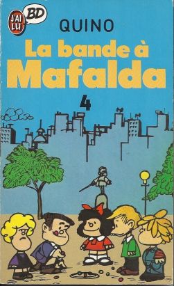 Mafalda - poche tome 4 - la bande a mafalda