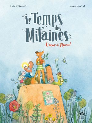 Le temps des mitaines tome 2