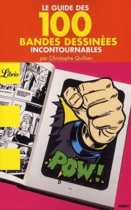 le guide des 100 bandes dessinées incontournables