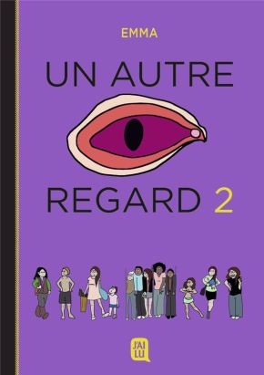 Un autre regard tome 2