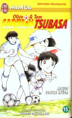 Captain Tsubasa (J'ai lu) tome 15