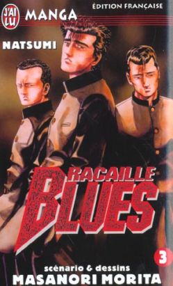 Racaille blues tome 3