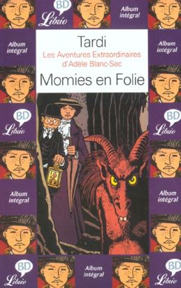 Adèle Blanc-Sec - poche tome 4 - momies en folie Adèle Blanc-Sec - poche tome 4 - momies en folie