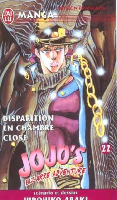 Jojo's bizarre adventure tome 22 - disparition en chambre close