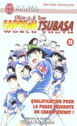 olive et tom captain tsubasa world youth tome 15