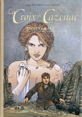 Croix de Cazenac (La) - L'intégrale du cycle du Loup (éd. 2008)