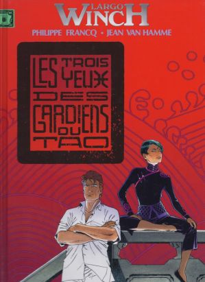 Largo Winch (France Loisirs) tome 15 - Les trois yeux des gardiens du Tao