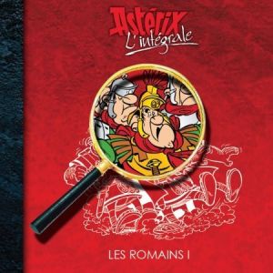 Astérix (intégrale - France-Loisirs) - Les Romains I Astérix (intégrale - France-Loisirs) - Les Romains I