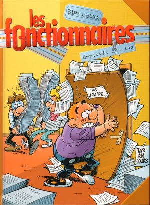 Fonctionnaires (Les) tome 6 - Employés des tas (éd. 2013)