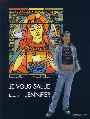je vous salue jennifer tome 1