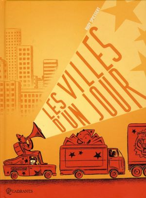 les villes d'un jour