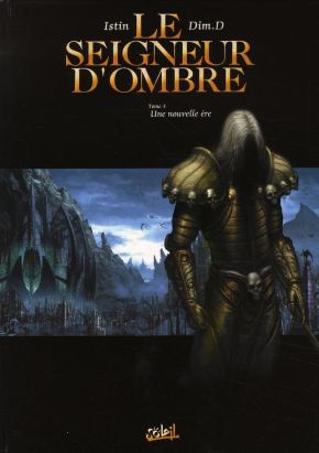 le seigneur d'ombre tome 4 - une nouvelle ère