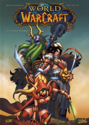 world of warcraft tome 1 - en terre étangère