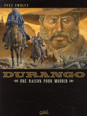 durango tome 8 - une raison pour mourir