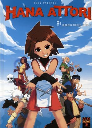 hana attori tome 1 - irréductibles ninjas