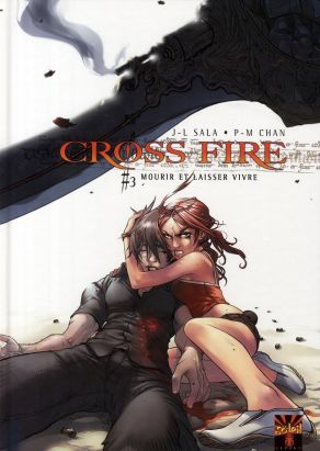 Cross fire tome 3