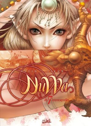 nuwa, les 7 immortelles tome 1