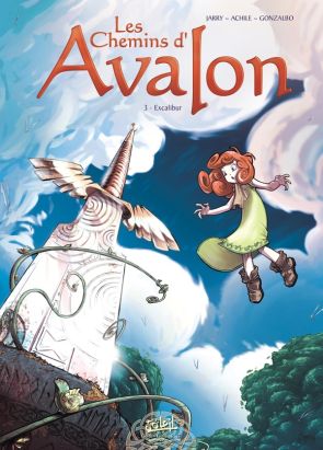 les chemins d'avalon tome 3 - excalibur