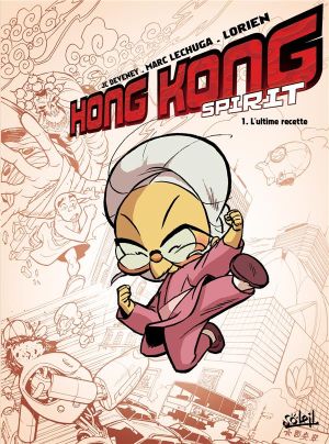 hong kong spirit tome 1 - l'ultime recette