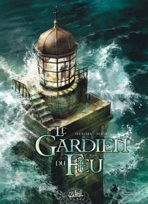 le gardien du feu tome 1 - goulven