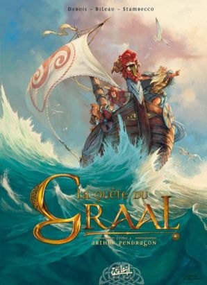 la quête du graal tome 1 - arthur pendragon