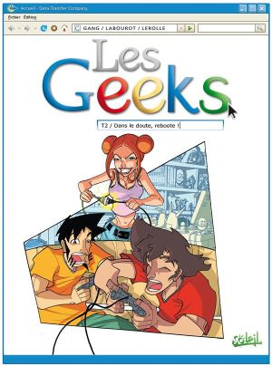 les geeks tome 2 - dans le doute, reboote !