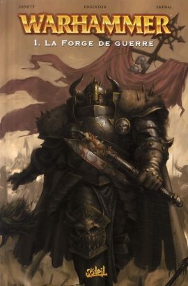 warhammer tome 1 - la forge de guerre