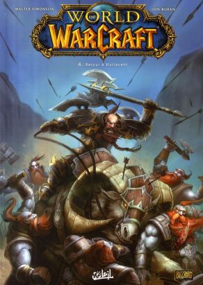 world of warcraft tome 4 - retour à hurlevent