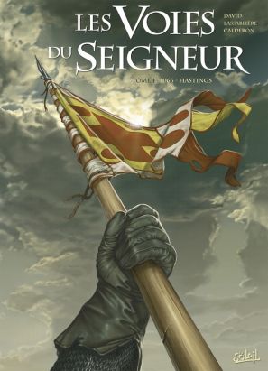 les voies du seigneur tome 1 - 1066-hastings les voies du seigneur tome 1 - 1066-hastings