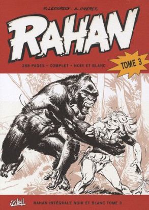 rahan tome 3 - anniversaire 40 ans rahan tome 3 - anniversaire 40 ans