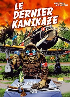 le dernier kamikaze tome 3 - au nom de l'empire du soleil levant