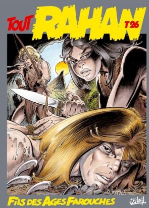rahan tome 26 - tout rahan