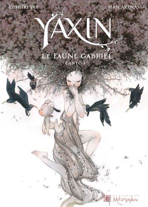 yaxin, le faune gabriel - canto I