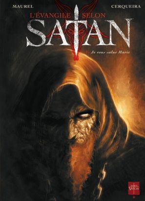 l'évangile selon satan tome 1 - je vous salue marie