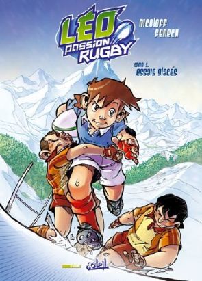 léo, passion rugby tome 3 - essais glacés