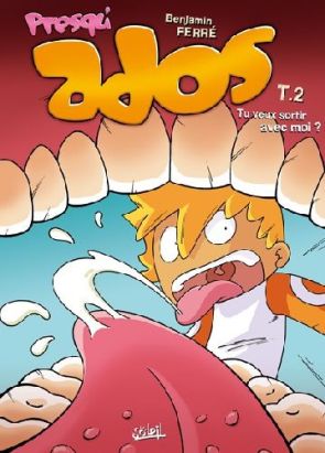 presqu'ados tome 2 - tu veux sortir avec moi ?